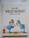 Wer ist Der Boss? - carte pentru copii, in limba germana, coperti cartonate