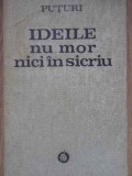 IDEILE NU MOR NICI IN SICRIU VOL.2-ION-POPESCU PUTURI