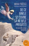 De ce Binele se cuvine sa ne afle pregatiti. Un jurnal din vremea pandemiei (ebook)