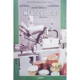 Neicu Bologa - Merceologie, partea a II-a (Editia: 2005)