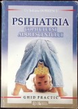 PSIHIATRIA COPILULUI SI ADOLESCENTULUI. GHID PRACTIC-IULIANA DOBRESCU-295825