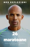 26 de maratoane | Meb Keflezighi, Pilot Books