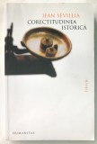 Corectitudinea istorica, Istorie, Politica, Jean Sevillia, Humanitas.