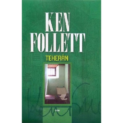 Teher&amp;aacute;n - Ken Follett foto