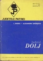 Judetul Dolj (Judetele Patriei) foto