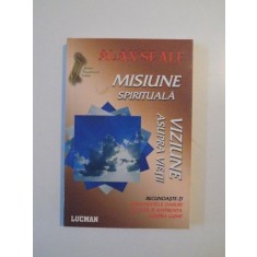 MISIUNE SPIRITUALA de ALAN SEALE 2005