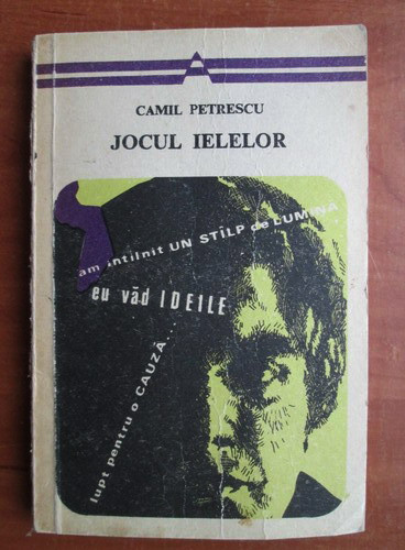 Camil Petrescu - Jocul ielelor