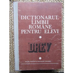 Dicționarul limbii rom&acirc;ne pentru elevi, DREV, 1983, 896 pag
