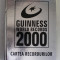 GUINNESS WORLD RECORDS 2000 / CARTEA RECORDURILOR , EDITURA RAO