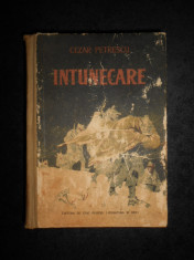 Cezar Petrescu - Intunecare (1955, editie cartonata) foto