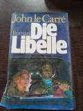 Die Libelle - John le Carre