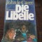 Die Libelle - John le Carre