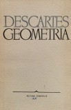 Geometria - Descartes, Editura Stiintifica, 1966, Romana, Matematica, F380