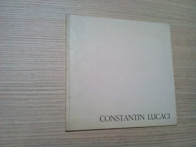 CONSTANTIN LUCACI (autograf) - Sculptura - catalog - 1982; lb. italiana foto