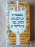 Constantin Otob&acirc;cu (ed.) - Antologie dialectalo-folclorică a Rom&acirc;niei vol. II / 2