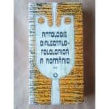 Constantin Otob&acirc;cu (ed.) - Antologie dialectalo-folclorică a Rom&acirc;niei vol. II / 2