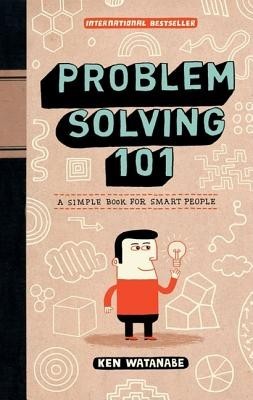 Problem Solving 101: A Simple Book for Smart People foto