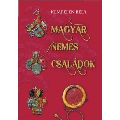 Magyar nemes csal&amp;aacute;dok IV. - Fa - H&amp;aacute;zy - Kempelen B&amp;eacute;la foto