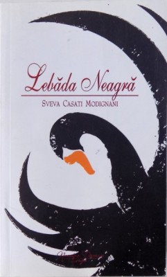 LEBADA NEAGRA de SVEVA CASATI MODIGNANI , 2009 foto