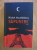 Michel Houellebecq - Supunere