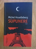 Michel Houellebecq - Supunere