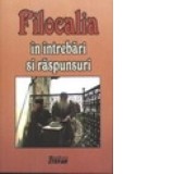 Filocalia in intrebari si raspunsuri - Ignatie Monahul