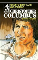 Christopher Columbus (Sowers Series), Paperback/Bennie Rhodes foto