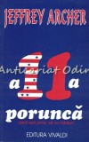 Cumpara ieftin A 11-a Porunca - Jeffrey Archer, Editura Vivaldi, 1998, Roman, Beletristica