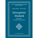 Sz&ouml;veg&eacute;rt&eacute;si feladatok - Munkaf&uuml;zet a sz&ouml;veg&eacute;rt&eacute;s fejleszt&eacute;s&eacute;hez - Kert&eacute;sz Rita