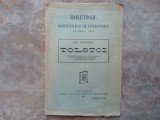 BULETINUL INSTITUTULUI DE LITERATURA PE ANUL 1929 , SUBIECT : TOLSTOI de RAUL TEODORESCU , CONFERINTA