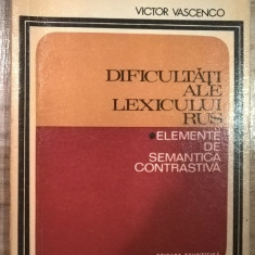 Dificultati ale lexicului rus - Elemente de semantica contrastiva - V. Vascenco