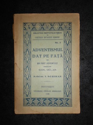 I. SCRIBAN - ADVENTISMUL DAT PE FATA DE UN FOST ADVENTIST (1925) foto