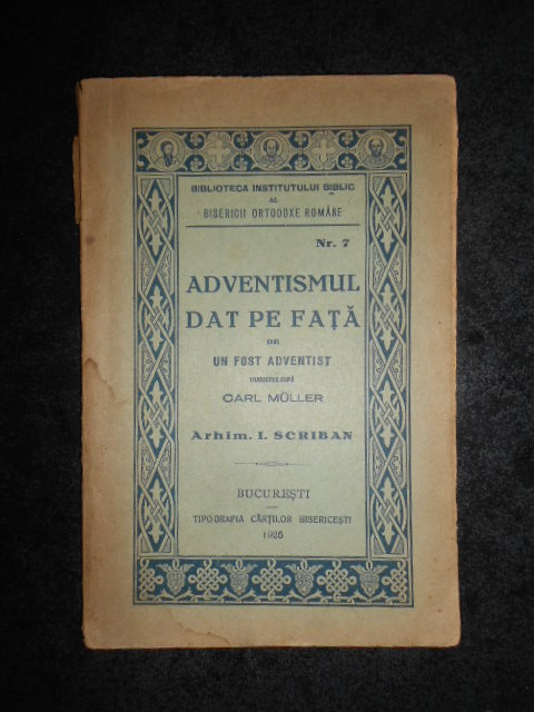 I. SCRIBAN - ADVENTISMUL DAT PE FATA DE UN FOST ADVENTIST (1925)