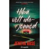 Hiba volt idej&ouml;nn&ouml;d - Jeneva Rose, 2024