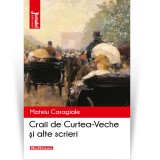 Craii de Curtea-Veche - Mateiu Caragiale