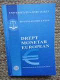 Drept monetar european - Roxana-Daniela Paun