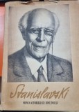 Munca actorului cu sine &icirc;nsuși - K. S. Stanislavski