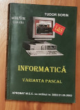 Informatica. Manual pentru clasa a XI-a - varianta Pascal de Tudor Sorin
