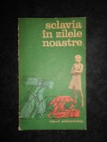 Marcel Pollaud Dulian - Sclavia in zilele noastre