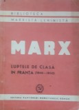 Karl Marx Luptele de clasa in Franta 1848-1850