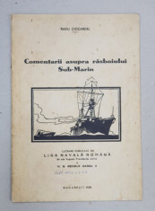 COMENTARII ASUPRA RASBOIULUI SUB-MARIN de RADU CIOCARDEL - BUCURESTI, 1938 foto
