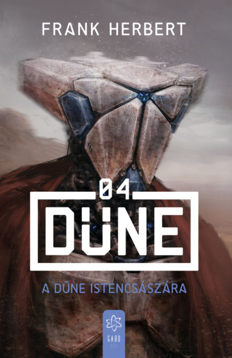 A D&Aring;&plusmn;ne Istencs&Atilde;&iexcl;sz&Atilde;&iexcl;ra - Frank Herbert