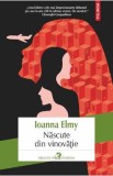 Nascute din vinovatie - Ioanna Elmy