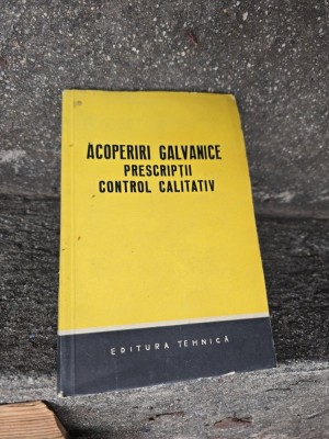 Acoperiri galvanice. Prescripții, control calitativ - N/A foto