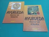 AYURVEDA TRATAT DE TERAPIE * DR. RAZA KAPOOR / 2 VOL * 1999 * 3 3 2