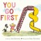 You Go First