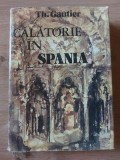 Calatoreste in Spania- Th. Gautier