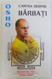 CARTEA DESPRE BARBATI de OSHO , 2001