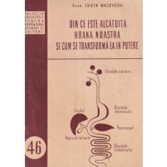 Acad. Eugen Macovschi - Din ce este alcatuita hrana noastra si cum se