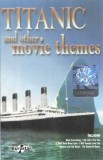 Unknown Artist - Titanic And Other Movie Themes, Caseta audio